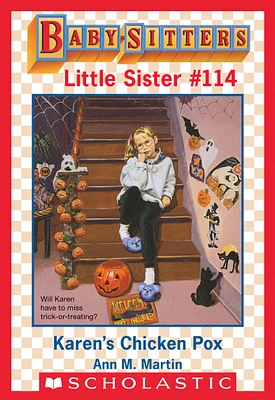 Karen's Chicken Pox (Baby-Sitters Little Sister #114)