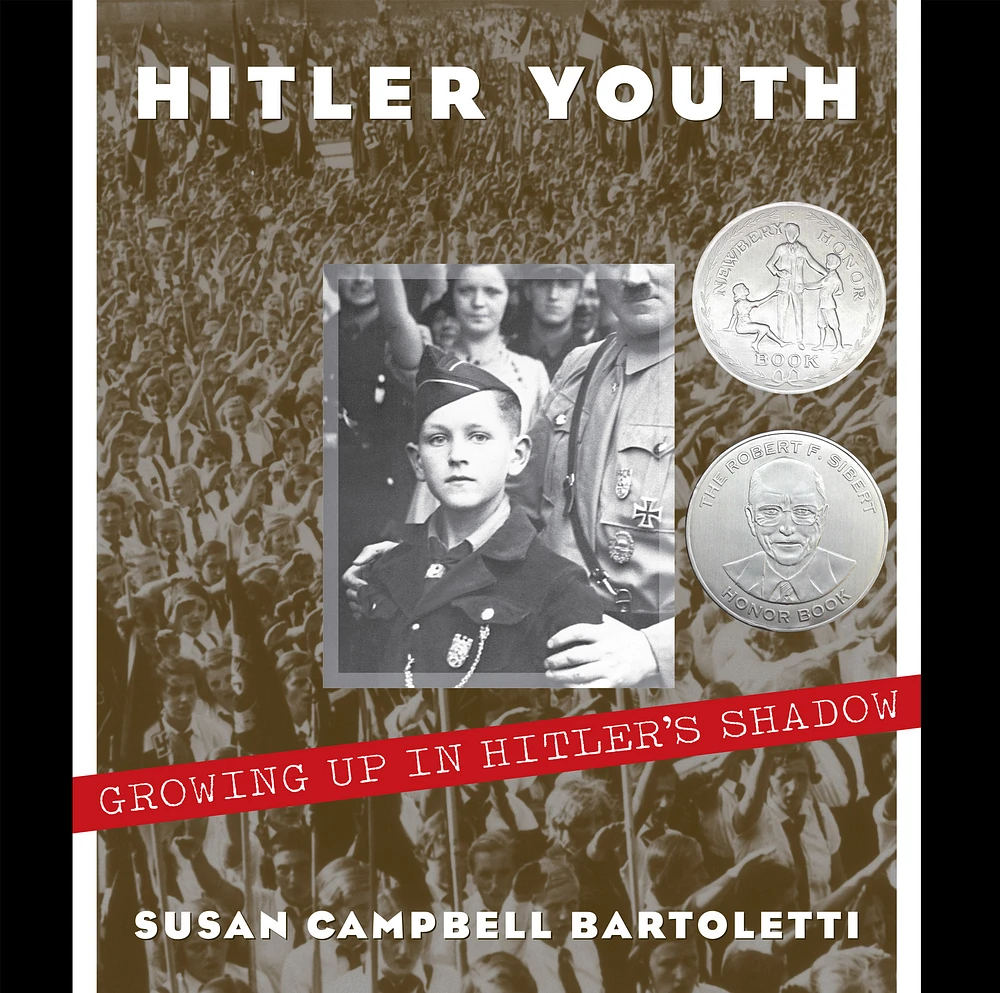 Hitler Youth: Growing Up in Hitler's Shadow