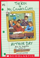 Author Day (The Kids in Ms. Colman's Class #2)