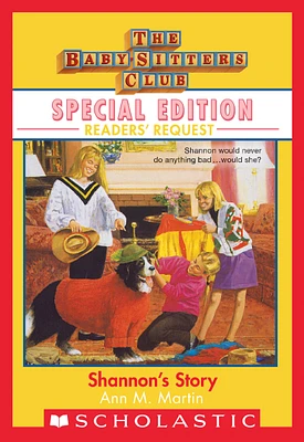 Shannon's Story (Baby-Sitters Club Special Edition: Readers' Requests