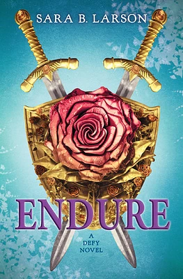 Endure (The Defy Trilogy, Book 3)