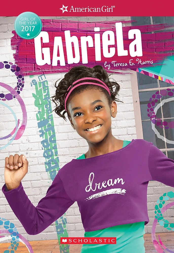 Gabriela (American Girl: Girl of the Year 2017, Book 1)