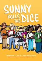 Sunny Rolls the Dice: A Graphic Novel (Sunny #3) (Library Edition)