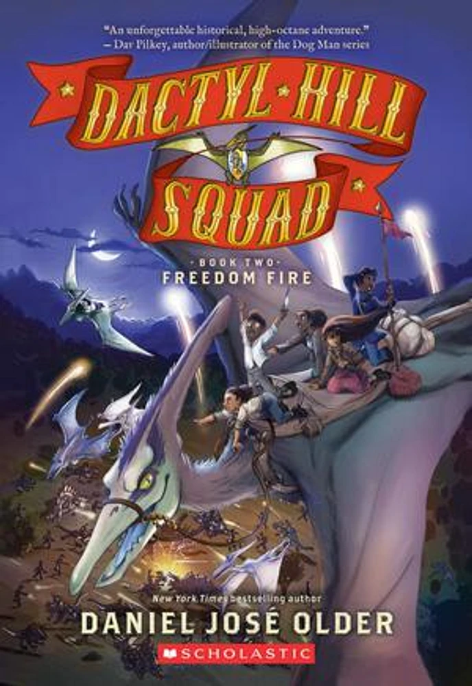 Freedom Fire (Dactyl Hill Squad #2