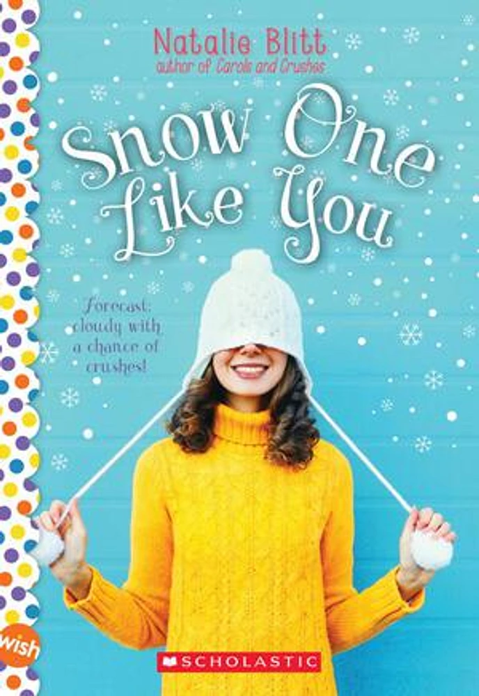 Snow One Like You: A Wish Novel