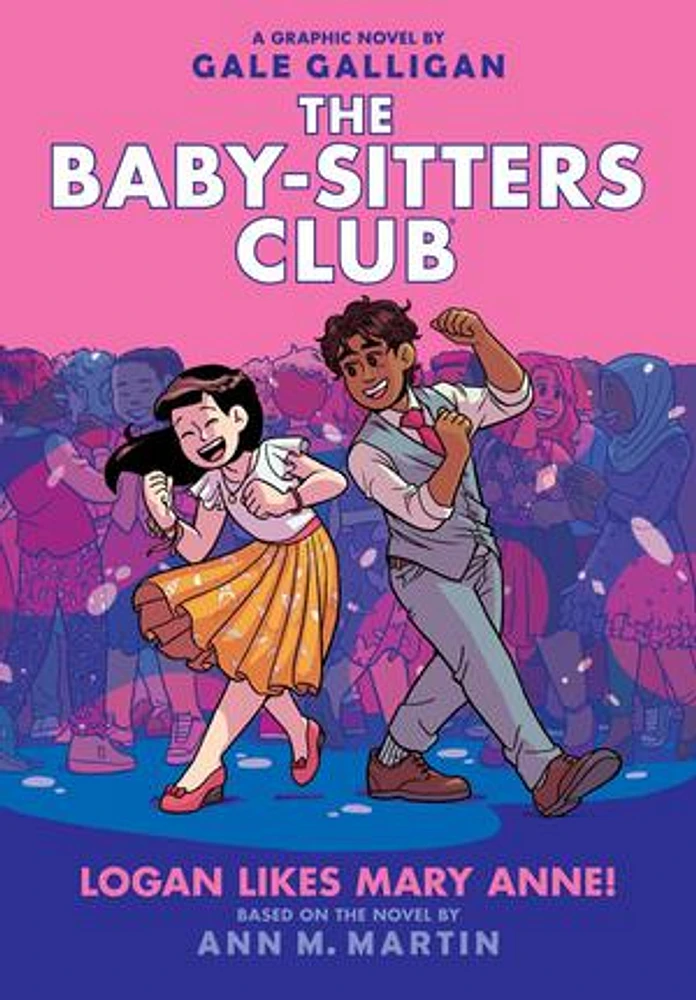 Logan Likes Mary Anne!: A Graphic Novel (The Baby-sitters Club #8)