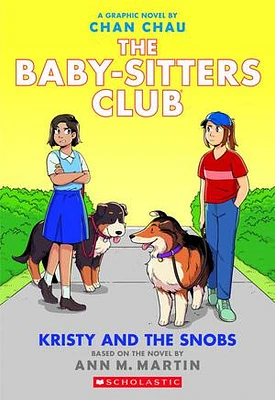 Kristy and the Snobs: A Graphic Novel (The Baby-sitters Club #10