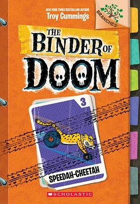 Speedah-Cheetah: A Branches Book (The Binder of Doom #3)