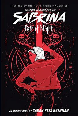 Path of Night (Chilling Adventures of Sabrina, Novel 3) (Media ti