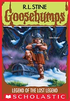 Legend of the Lost Legend (Goosebumps #47)