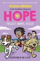 Project Animal Rescue (Alyssa Milano's Hope #2)