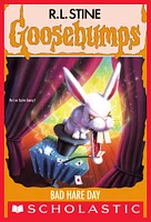 Bad Hare Day (Goosebumps #41)