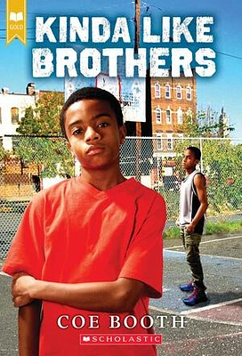 Kinda Like Brothers (Scholastic Gold)