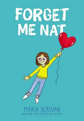 Forget Me Nat: A Graphic Novel (Nat Enough #2)