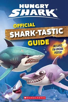 Official Shark-Tastic Guide: An AFK Book (Hungry Shark)