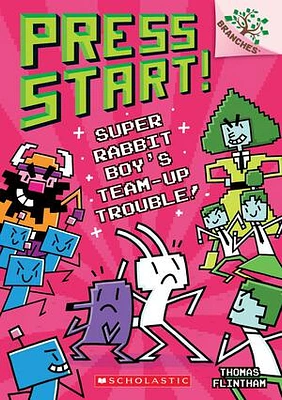 Super Rabbit Boy’s Team-Up Trouble!: A Branches Book (Press Start! #10)