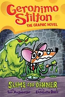 Slime for Dinner: A Graphic Novel (Geronimo Stilton #2)