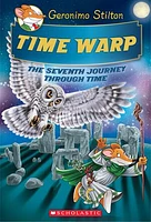 Time Warp (Geronimo Stilton Journey Through Time #7)