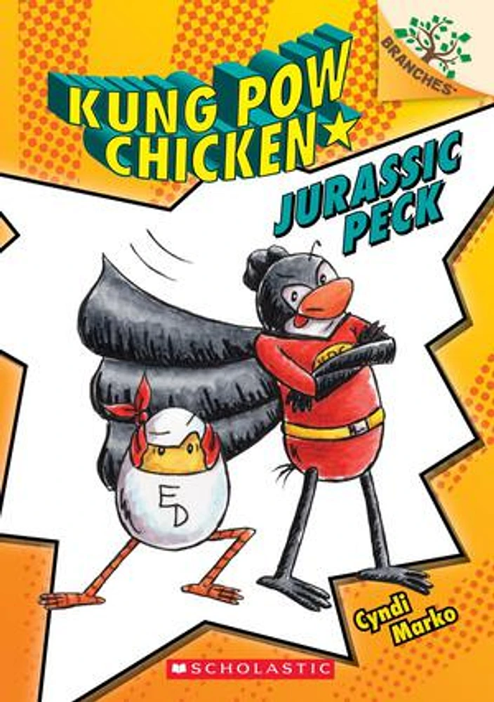 Jurassic Peck: A Branches Book (Kung Pow Chicken #5)