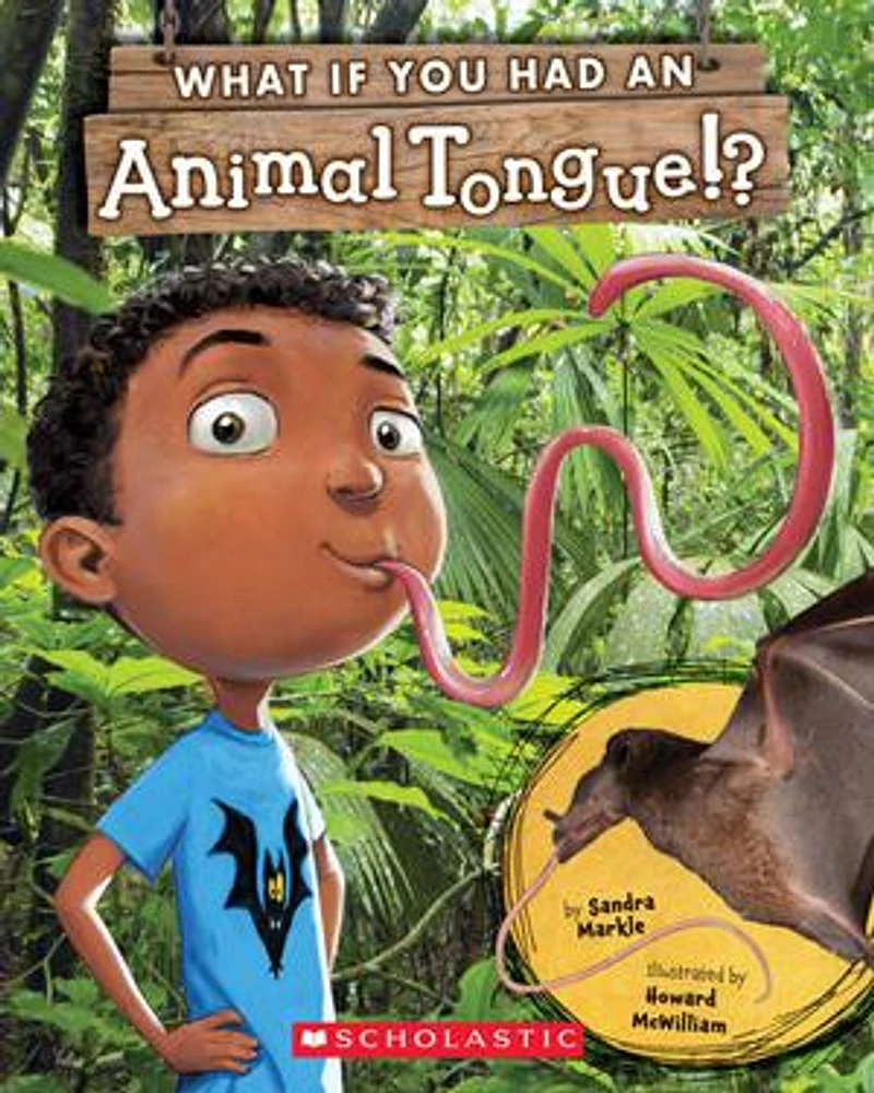 What If You Had an Animal Tongue!? (Library Edition)