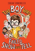 The Boy Who Failed Show and Tell