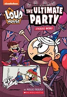 The Ultimate Party (The Loud House: Chapter Book)