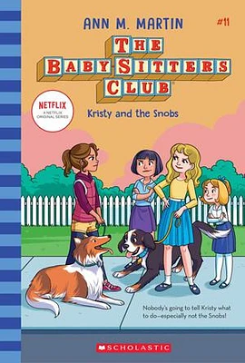 Kristy and the Snobs (The Baby-Sitters Club #11) (Library Edition)