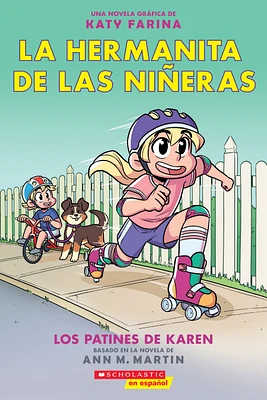 La hermanita de las niñeras #2: Los patines de Karen (Karen's Roller Skates)