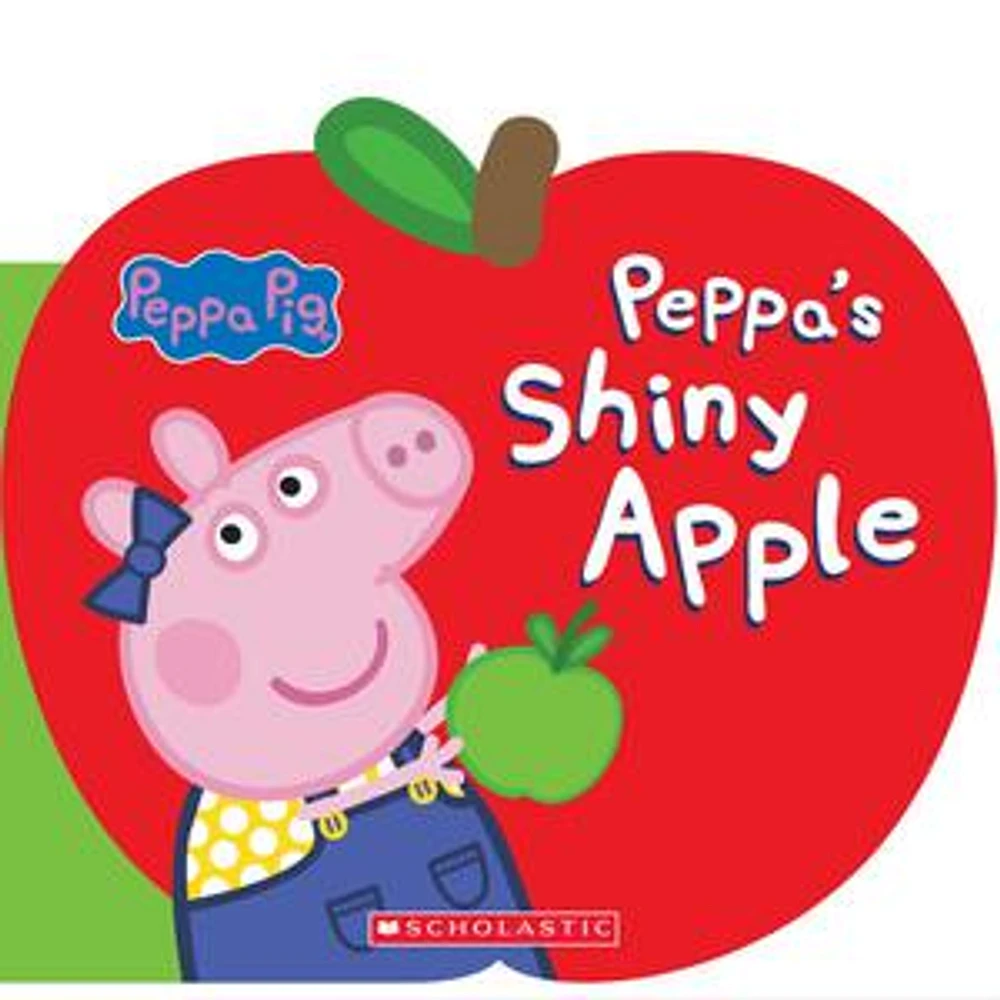 Peppa's Shiny Apple (Peppa Pig)