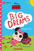 Minnie Mouse: Big Dreams (Disney Original Graphic Novel) (Media tie-in)