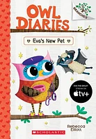 Eva's New Pet: A Branches Book (Owl Diaries #15