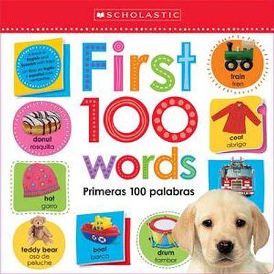 First 100 Words / Primeras 100 Palabras: Scholastic Early Learners (Lift the Flap)