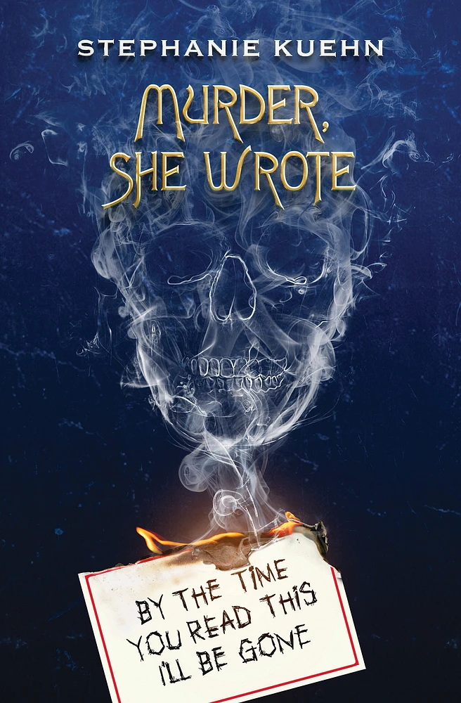 By the Time You Read This I'll Be Gone (Murder, She Wrote #1)