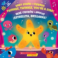 Twinkle, Twinkle, You’re a Star! / ¡Estrellita, brillarás!