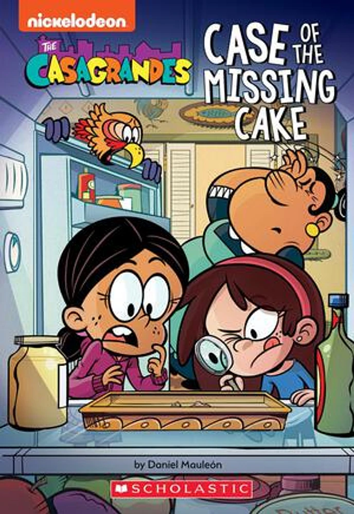 Case of the Missing Cake (The Casagrandes Chapter Book #1)