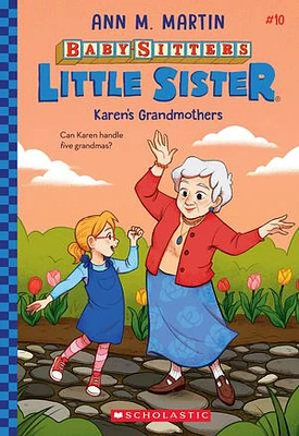 Karen's Grandmothers (Baby-sitters Little Sister #10)