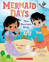 The Sunken Ship: An Acorn Book (Mermaid Days #1