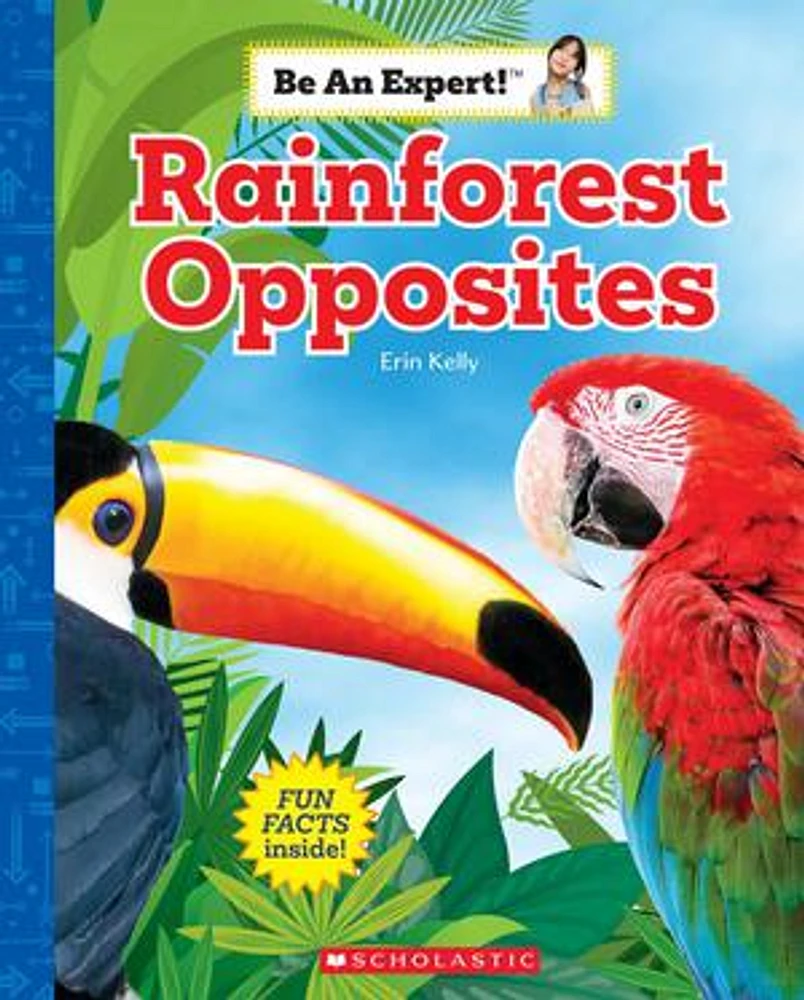 Rainforest Opposites (Be an Expert