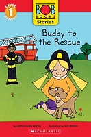 Buddy to the Rescue (Bob Books Stories: Scholastic Reader