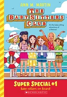 Baby-Sitters on Board! (The Baby-Sitters Club: Super Special #1)