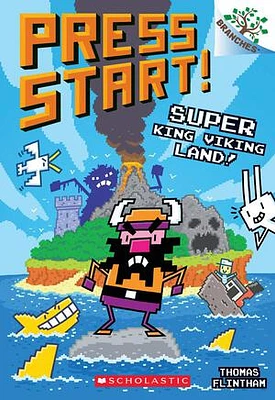 Super King Viking Land!: A Branches Book (Press Start! #13)