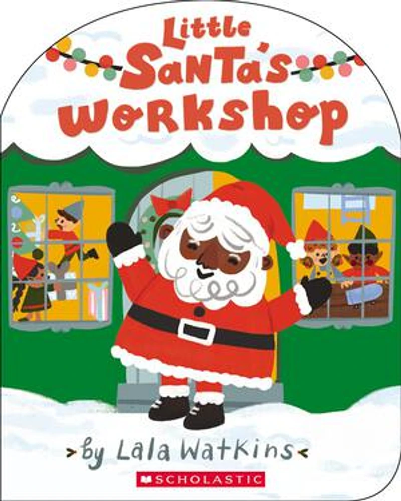 Little Santa's Workshop (A Lala Watkins Book)