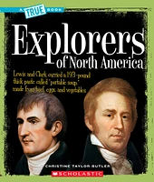 Explorers of North America (A True Book: American History)