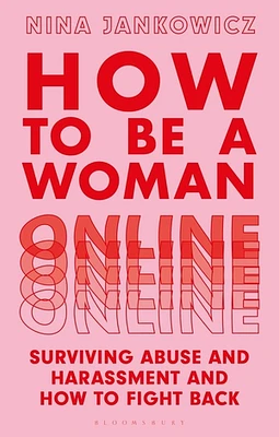 How to Be a Woman Online