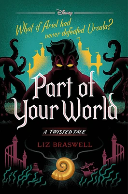 Part of Your World (A Twisted Tale)