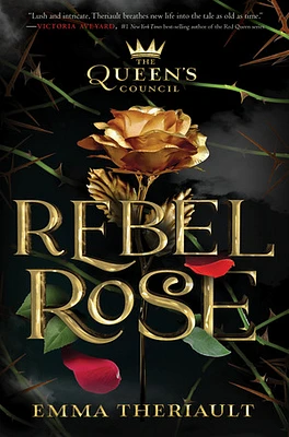 Rebel Rose (The Queen’s Council, Book 1)