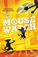 The Mouse Watch (The Mouse Watch, Book 1)