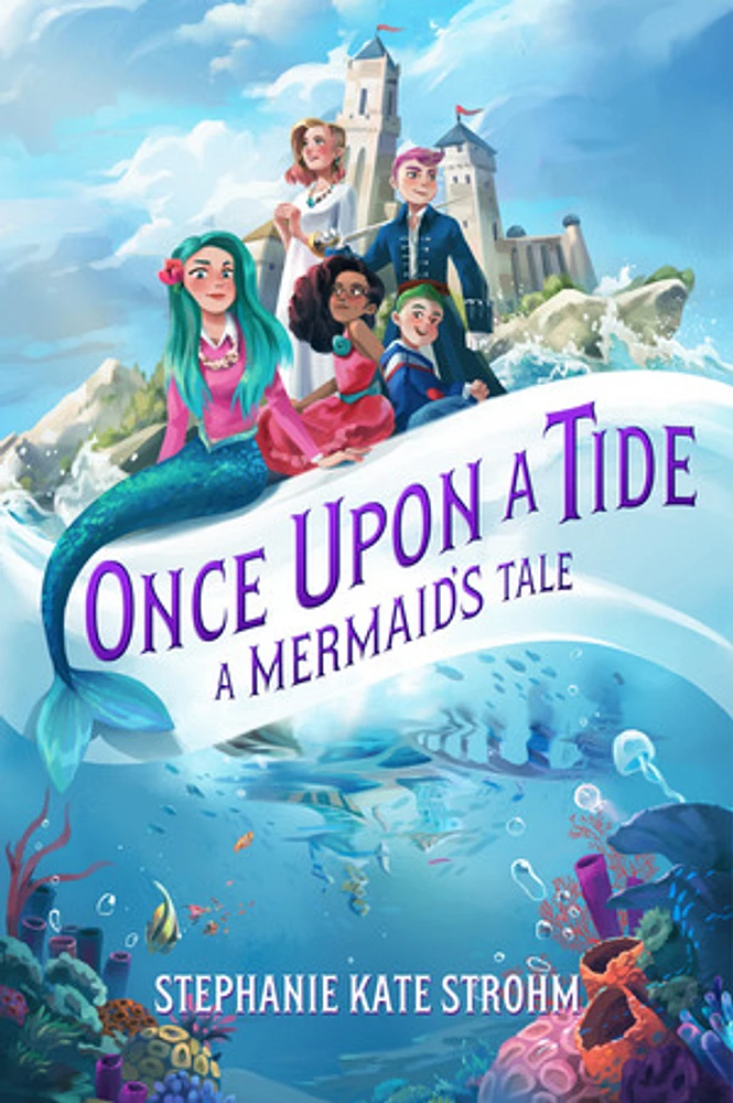 Once Upon a Tide: A Mermaid's Tale