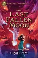 Rick Riordan Presents The Last Fallen Moon (A Gifted Clans Novel)