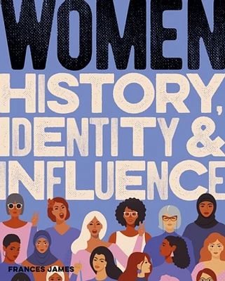 Women History, Identity & Influence